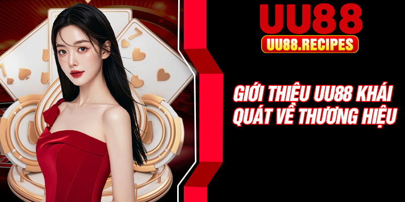Giới Thiệu UU88 – Khám Phá Nền Tảng Giải Trí Trực Tuyến Hàng Đầu 2 Giới thiệu UU88 khái quát về thương hiệu